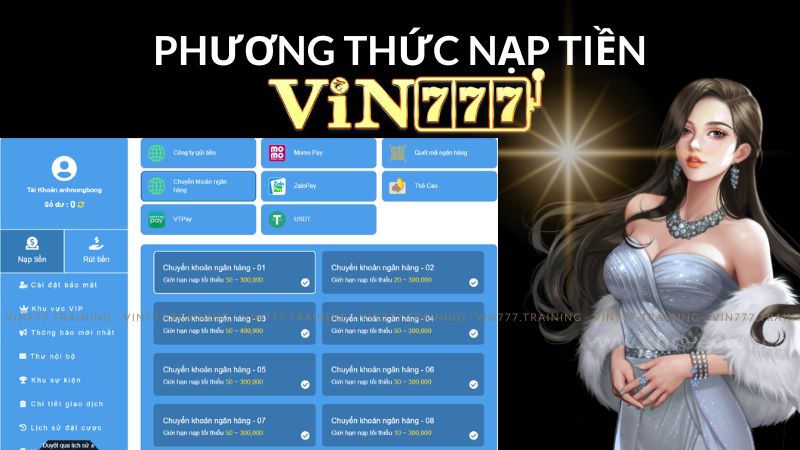 Hướng Dẫn Chi Tiết Nạp Tiền Vin777 Đơn Giản Và Nhanh Chóng 3 Phương thức nạp tiền Vin777